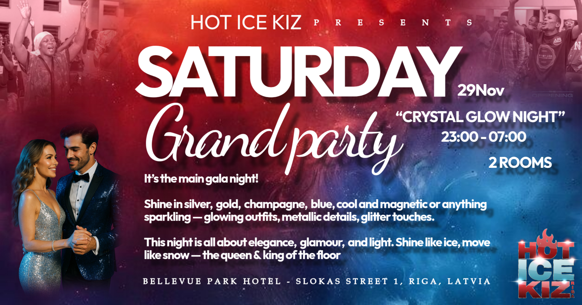 Saturday Gala Party - 2 rooms