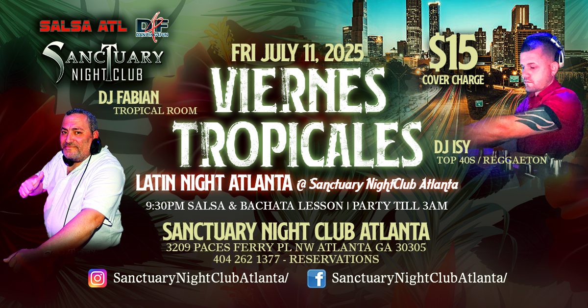 Viernes Tropicales Latin Night @ Sanctuary Night Club - Bonus top40s room
