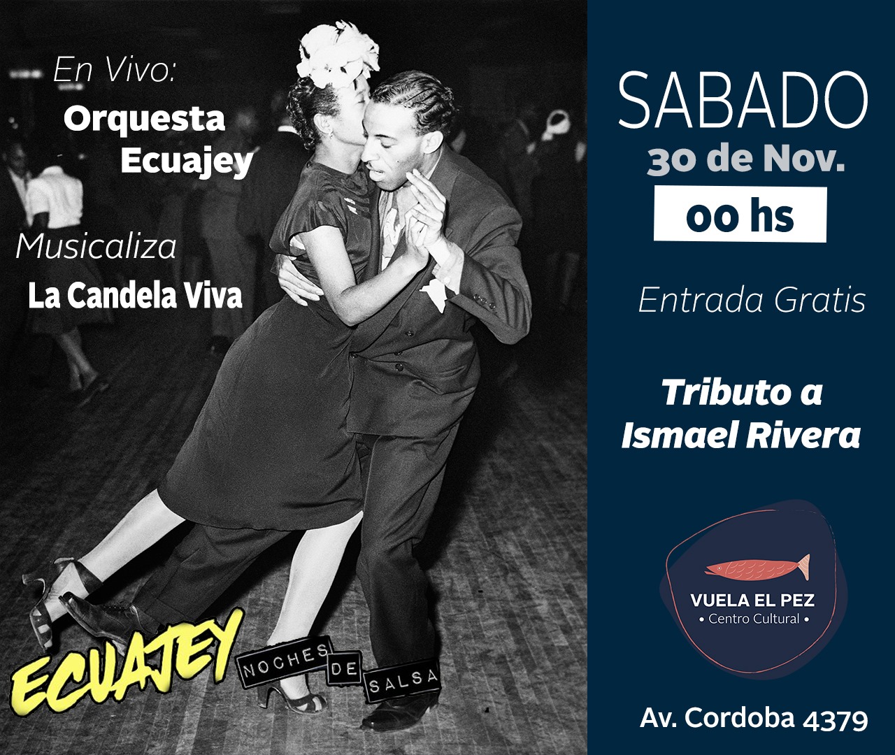 Ecuajey! Noches de salsa Tributo a Ismael Rivera Entrada Gratis
