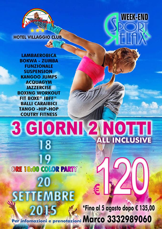 Week end "SPORT & RELAX " 18 19 20 SETTEMBRE 2015 CALANOVELLAMARE