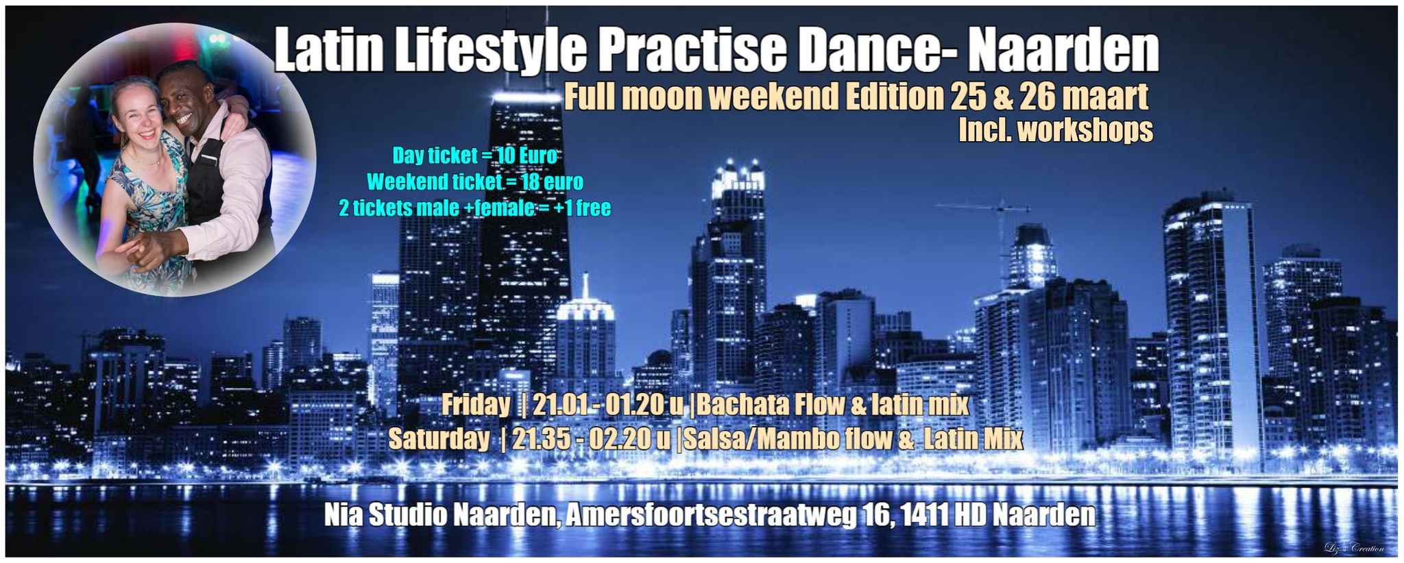 Latin Lifestyle Practise Dance@ 2 Nights Weekend Full Moon Edition