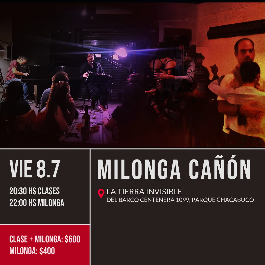 Milonga Cañón en La Tierra Invisible