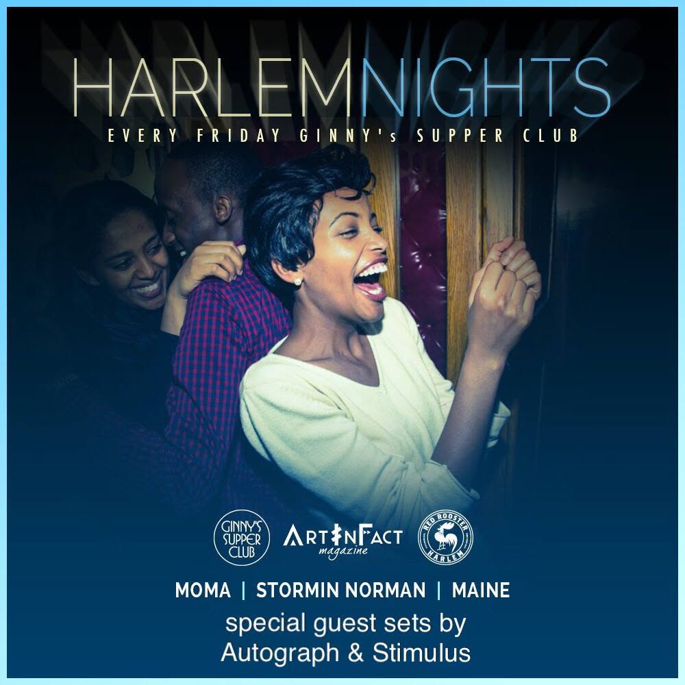 Harlem Friday Nights w Autograph, Stimulus, Maine & Stormin' Norman