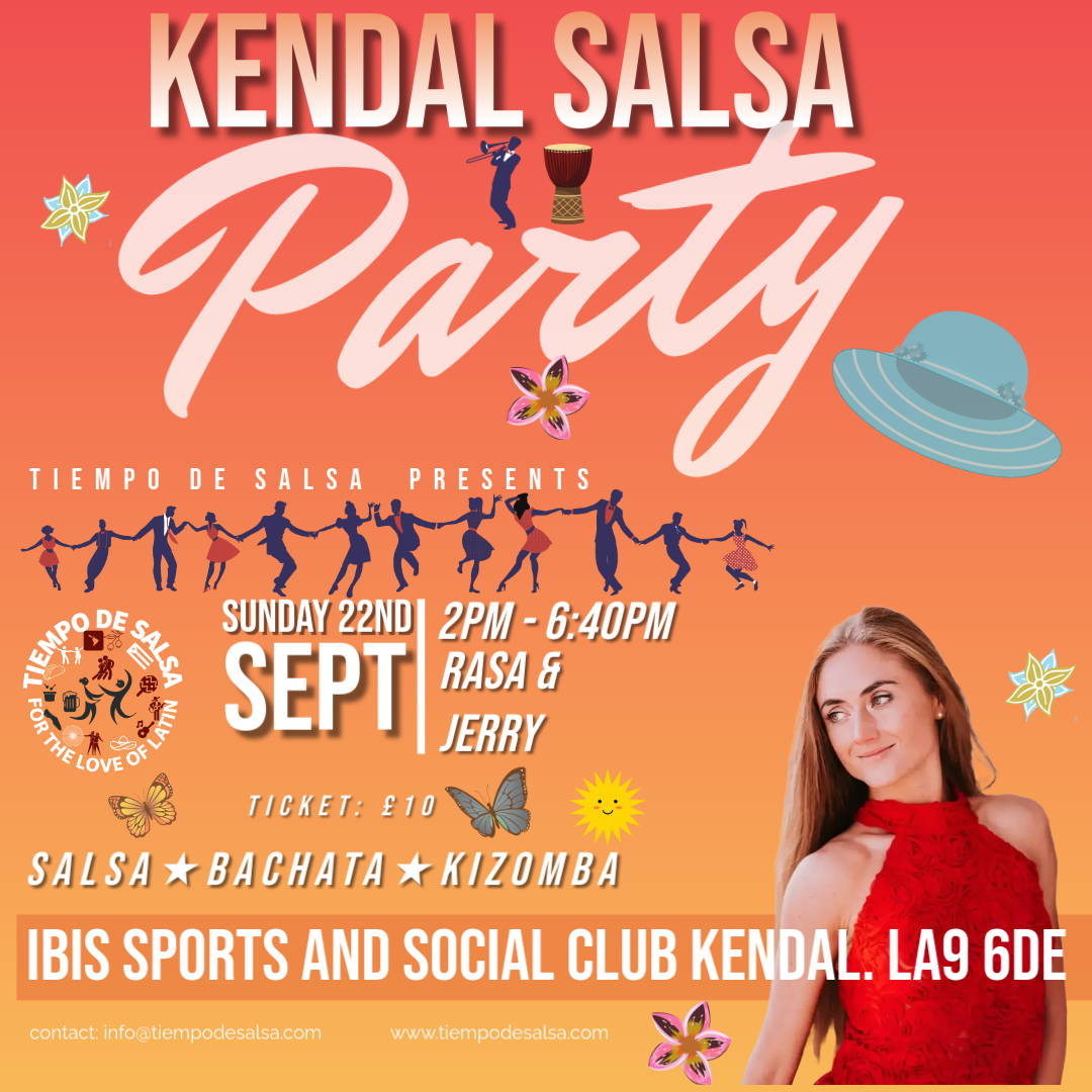 Kendal ★ Salsa Party ★ with Rasa