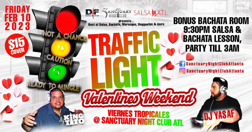 Traffic Light Valentines Viernes Tropicales - Bonus Bachata Room Fri Feb 10, 2023