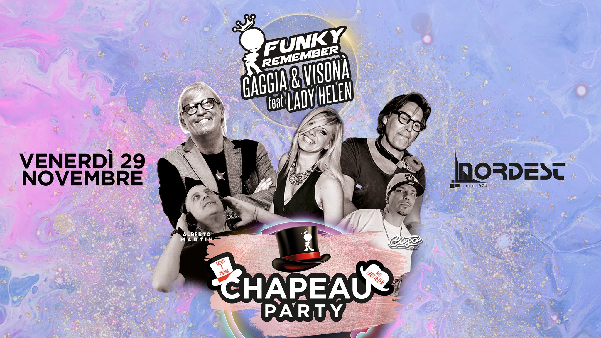 Funky Remember + Gaggia & Visonà - Chapeau Party - Nordest Disco