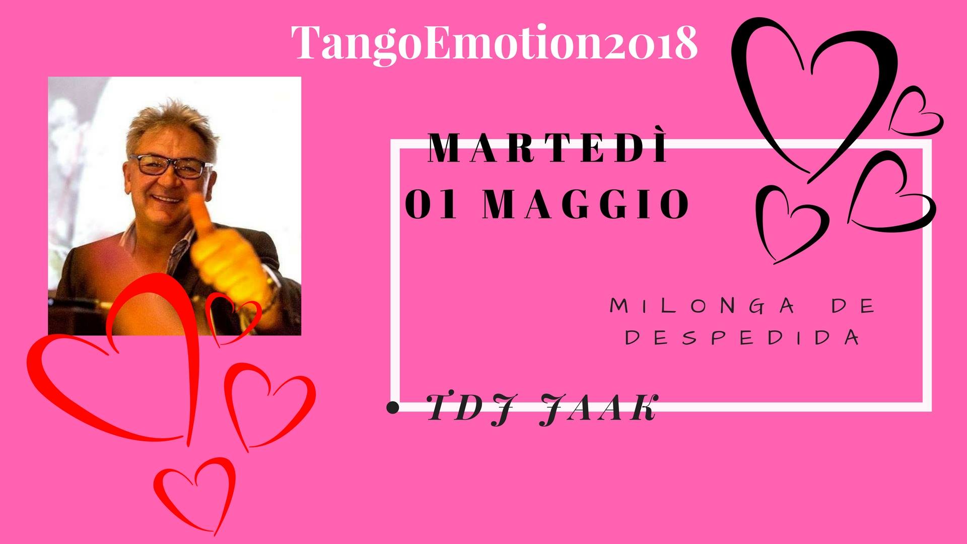 TangoEmotion Milonga de Despedida Tdj Jaak