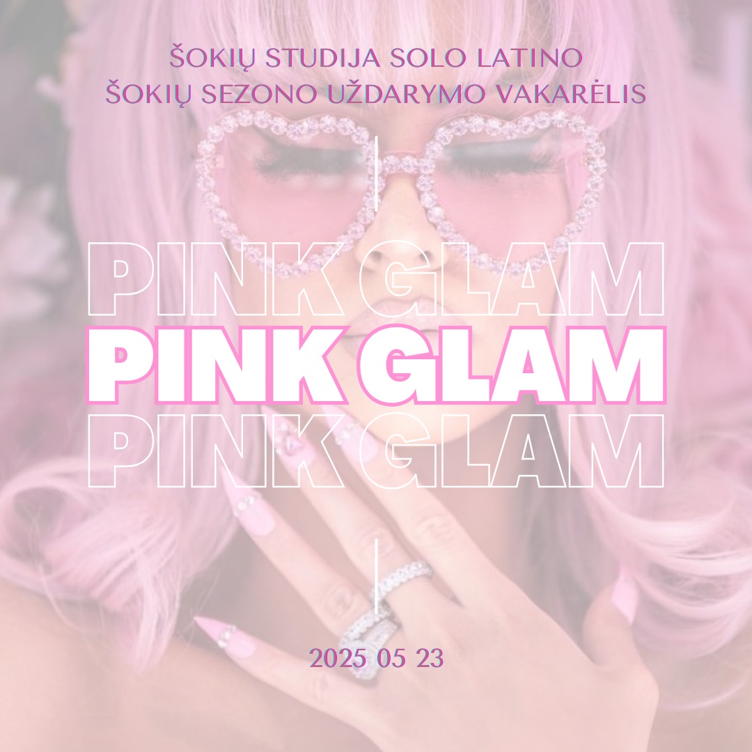 Pink Glam Sezono uždarymas