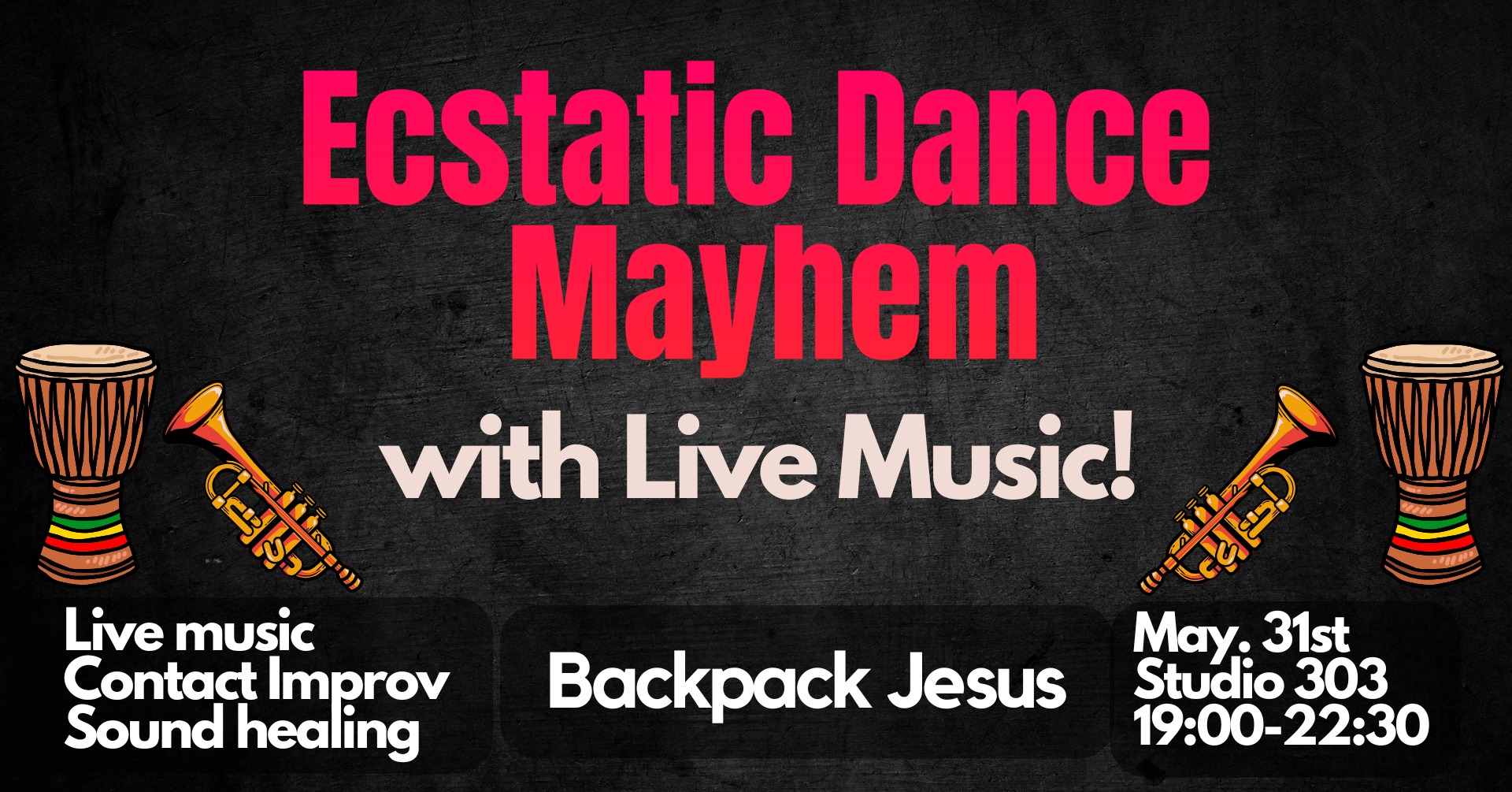 Ecstatic Dance Mayhem Backpack Jesus (w Contact Improv + Live Music)