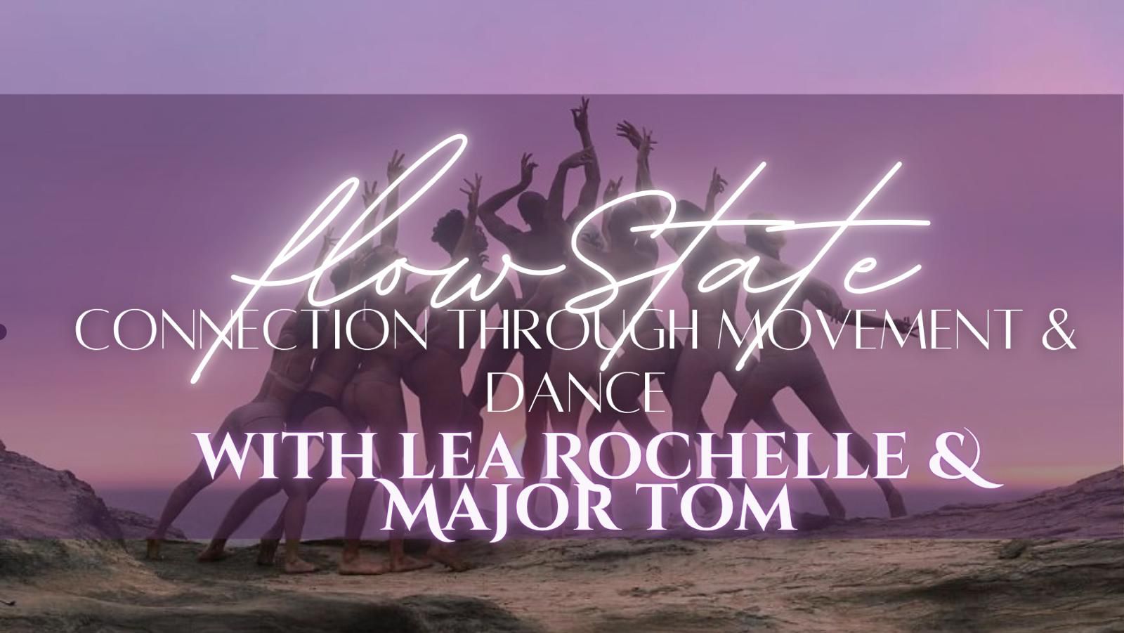DC Flow State Connection through Movement and Dance w Lea and Major
