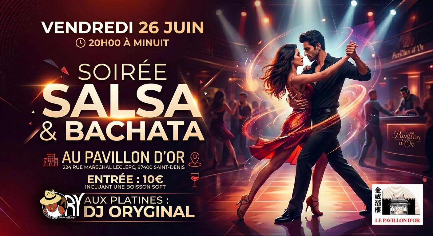 ⭐️Soirée SALSA & BACHATA📌Pavillon d'Or⭐️20h00-00h00🔥DJ ORYGINAL