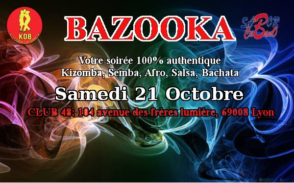 Bazooka By KDB Stage + Soirée