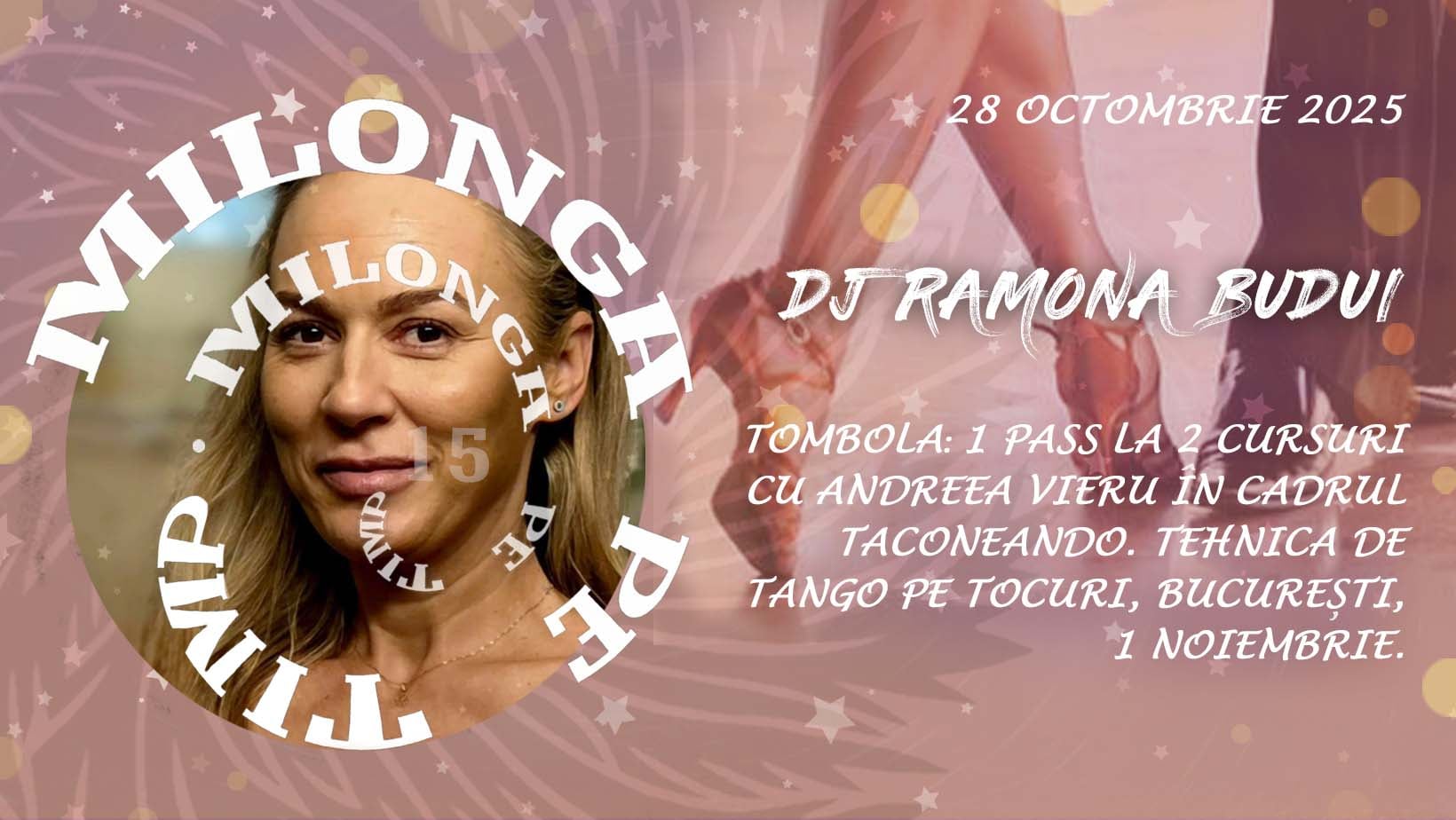 Milonga pe Timp, DJ Ramona Budui. Curs milonga cu Ricardo Lang & Lucia Mirzan