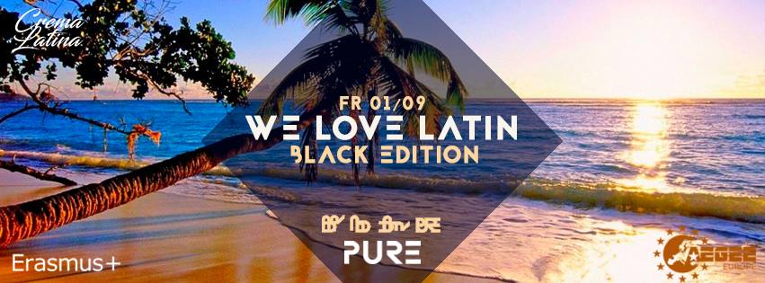 WE love LATIN x Black Editon x PURE CLUB w. DJ Igorito