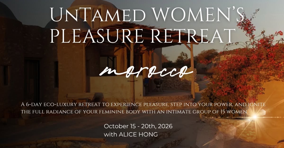 🔥 THE UNTAMED WOMEN PLEASURE RETREAT Morocco Oct 15 - 20, 2026 🔥