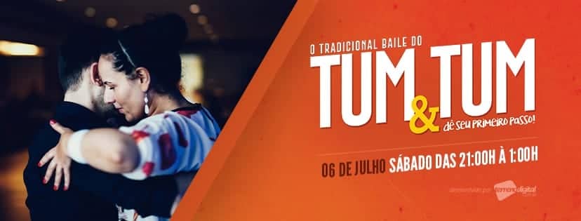Baile Tum & Tum - Sábado 06 07
