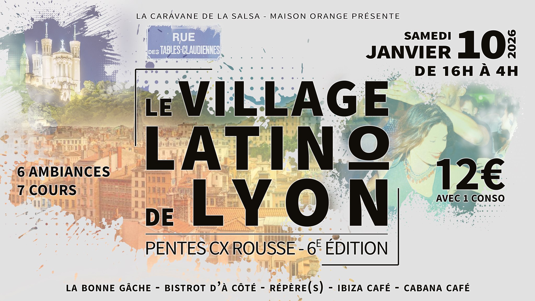 Le Village Latino de Lyon - Pentes Cx Rousse 6ème édition