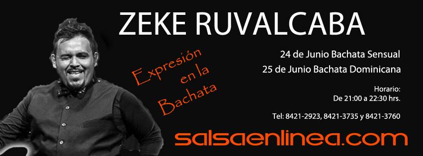 Zeke Ruvalcaba ¡Expresión en la Bachata!