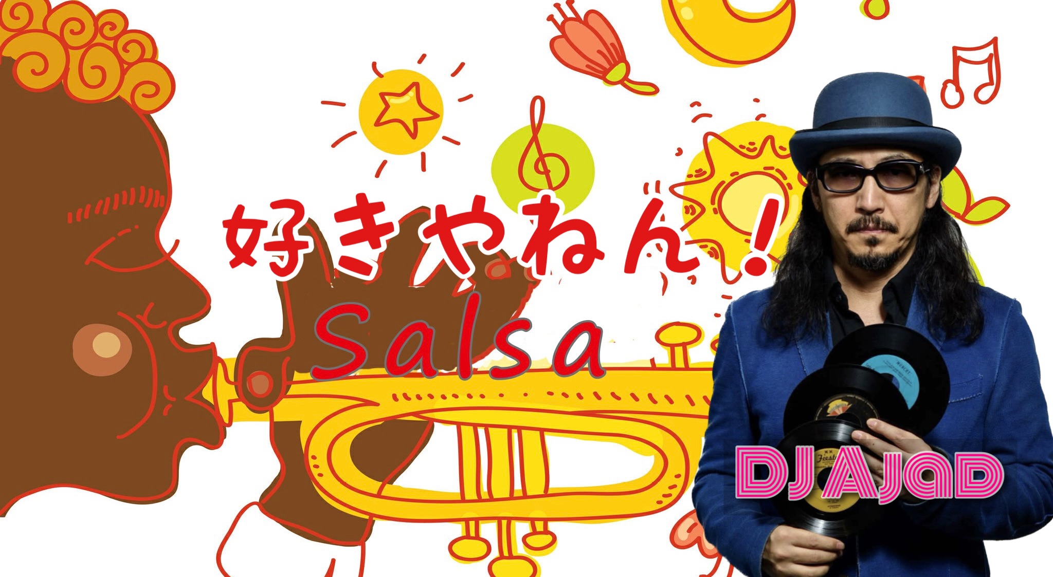 好きやねん!Salsa DJ Ajad降臨
