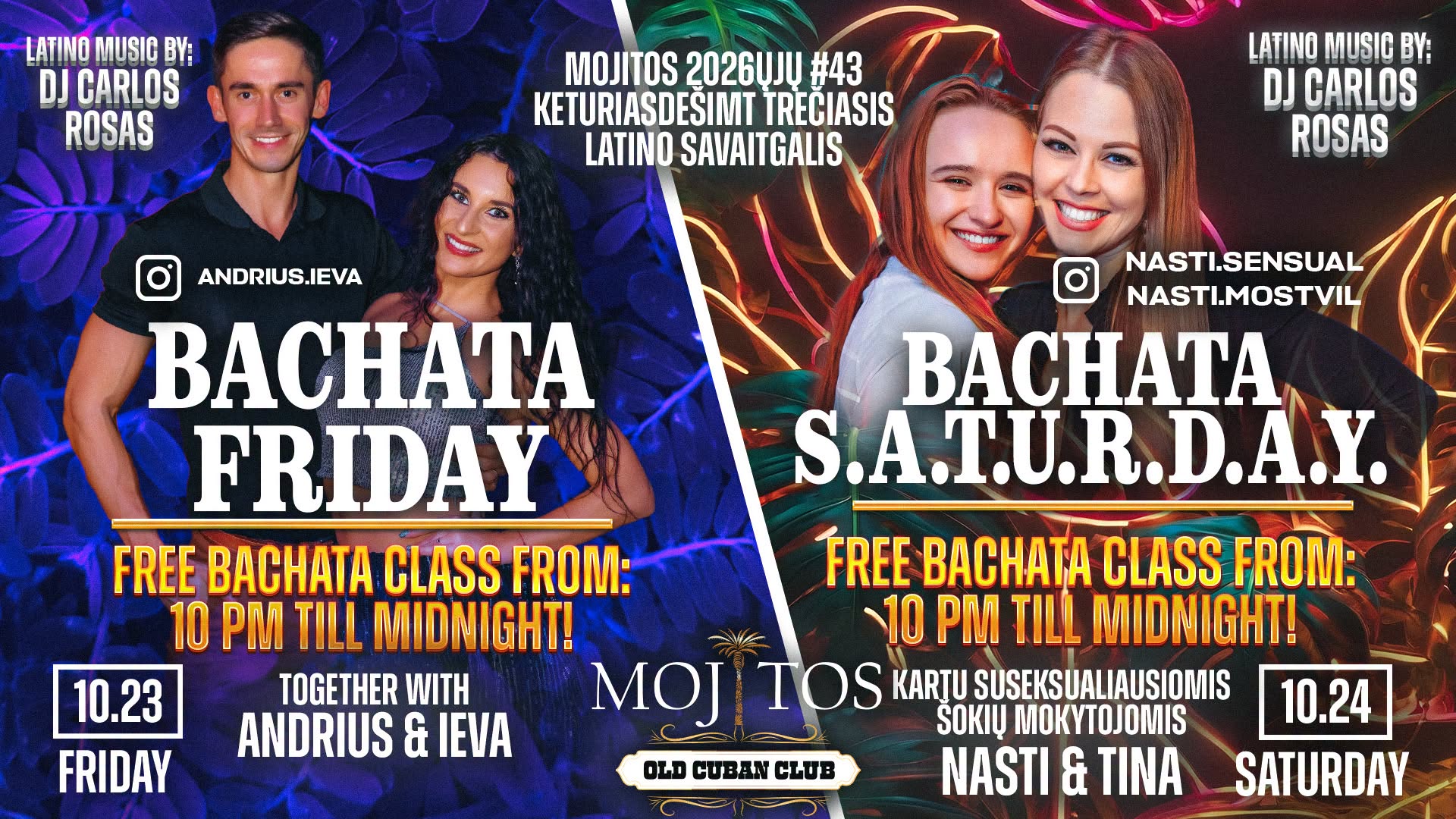 🪘🪇🪘 MOJITOS 2026ųjų #43 KETURIASDEŠIMT TREČIASIS LATINO SAVAITGALIS 2026 10 23 + 2026 10 24