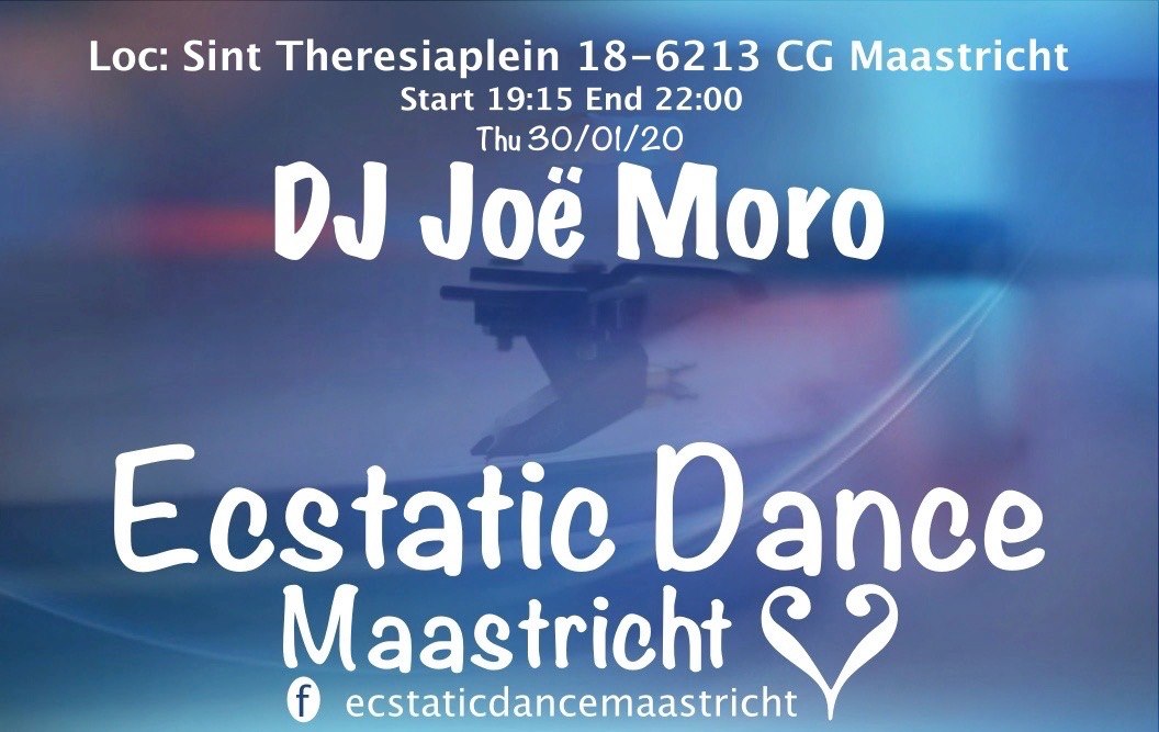 Ecstatic Dance Maastricht Presents DJ Joë Moro