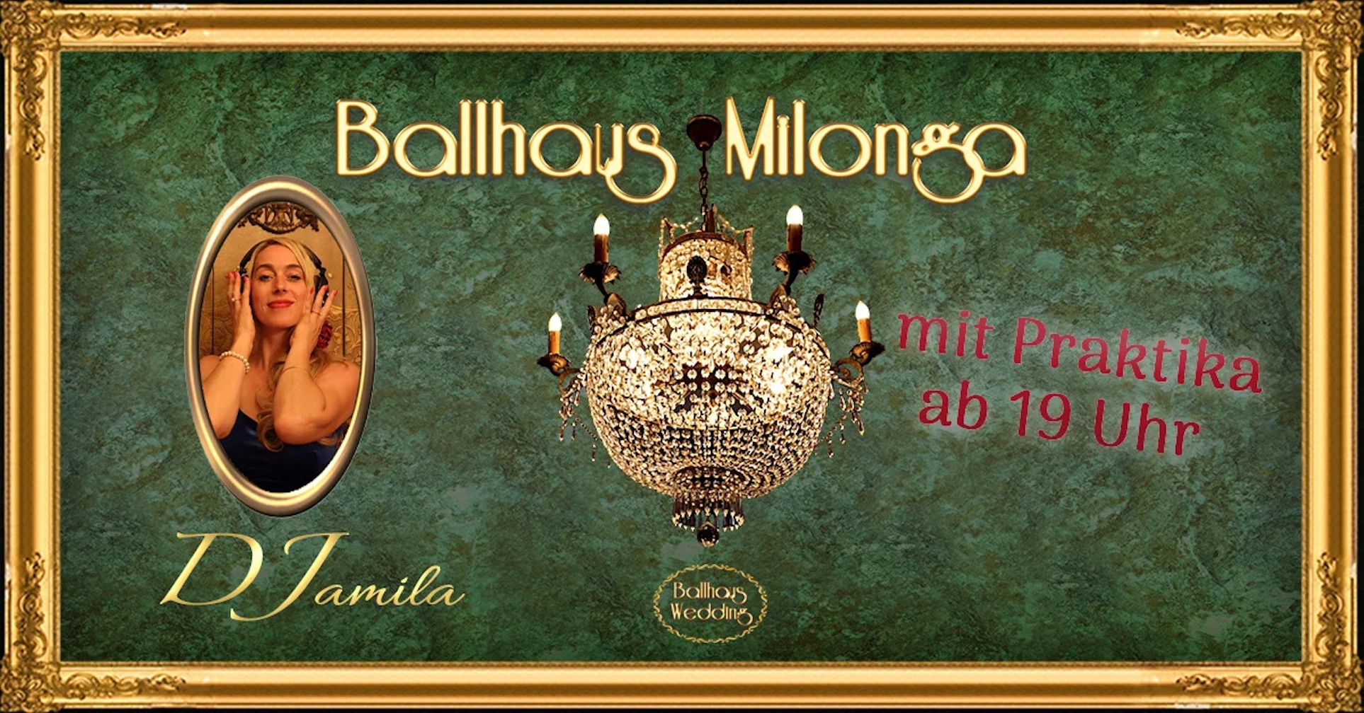 Tango - die Ballhaus Milonga