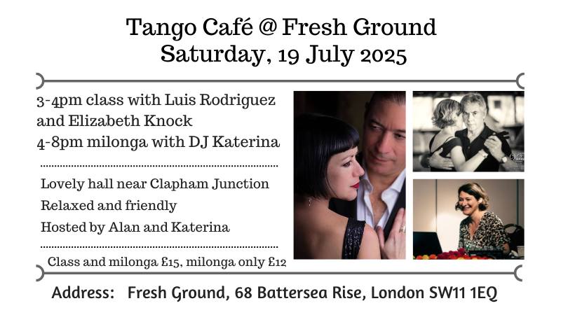Tango Cafe - milonga and class with Luis and Elizabeth