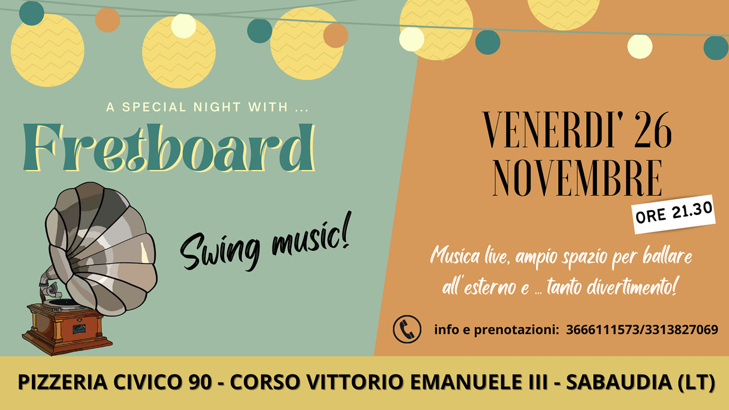 Fretboard @ Pizzeria Civico 90 Swing Party!