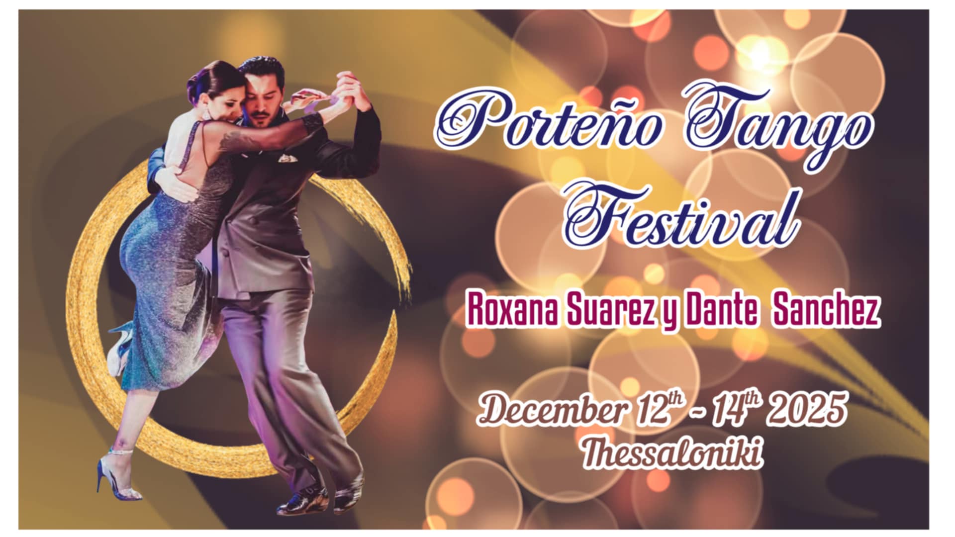 PORTENO TANGO FESTIVAL with ROXANA SUAREZ & DANTE SANCHEZ 12-14 DECEMBER 2025 THESSALONIKI GREECE