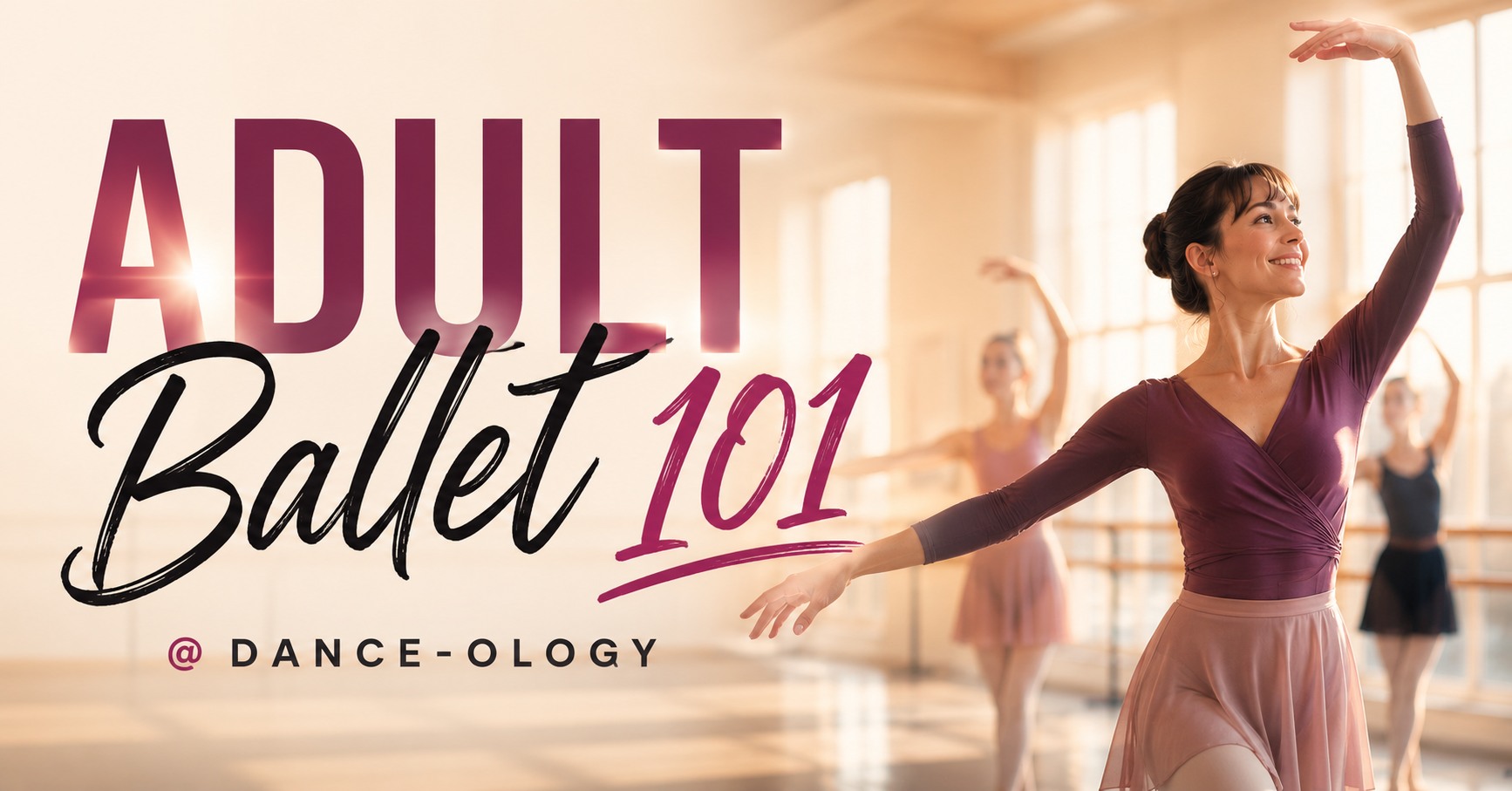 Adult Ballet 101 and Jazz 101