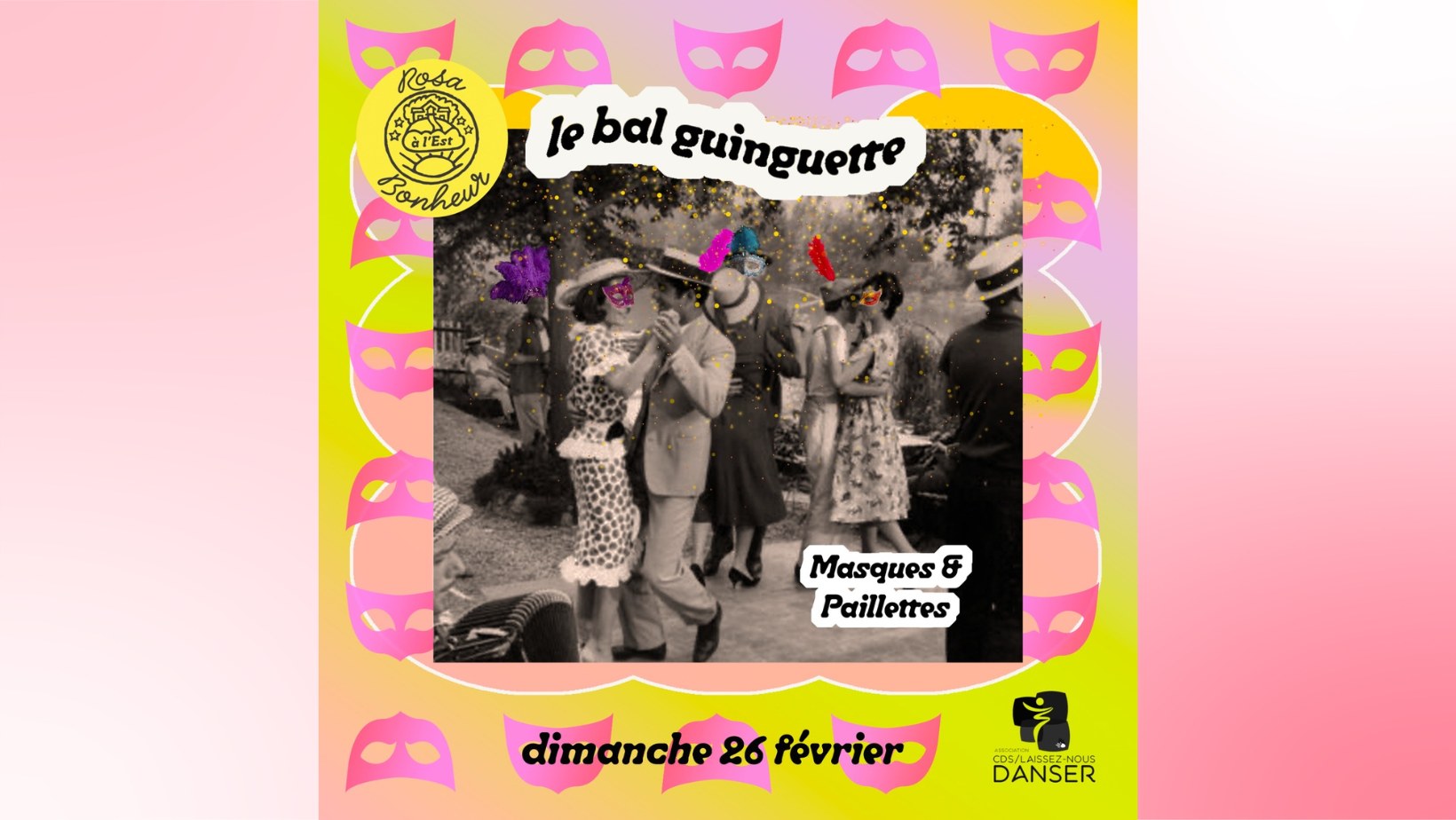 Le bal guinguette masques et paillettes 🦹‍♀️✨