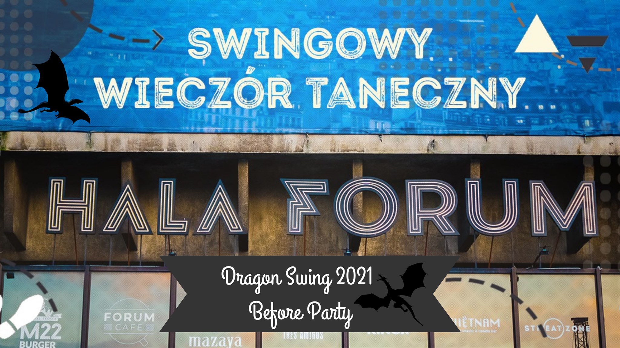 Potańcówka w Hali Forum (Dragon Swing Before Party) 24.11.2021