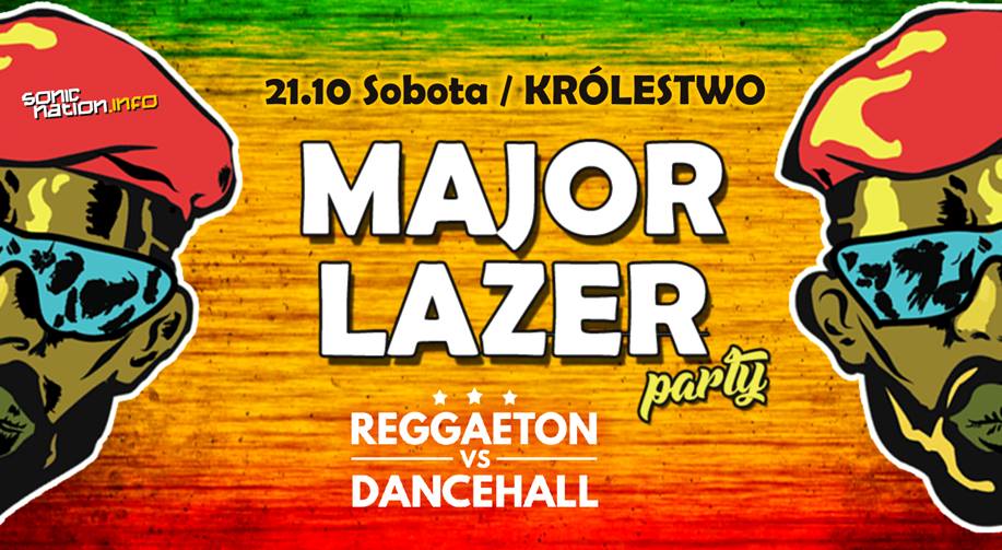 MAJOR LAZER Party & RvD 21.10 Katowice - Królestwo