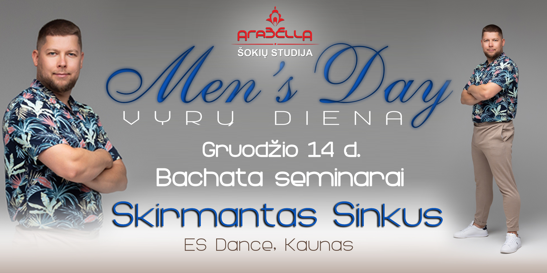 ♂ Men`s Day - Vyrų diena - Bachata seminarai su Skirmantu Sinkumi iš Kauno, LT