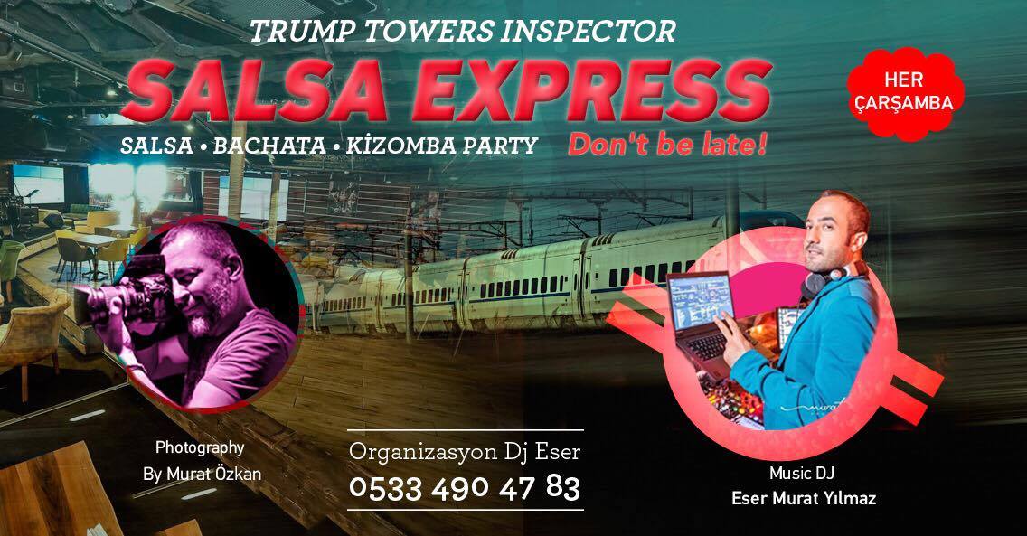 13 Aralık Çarşamba Salsa Express Giriş 15tl Trump Towers AVM