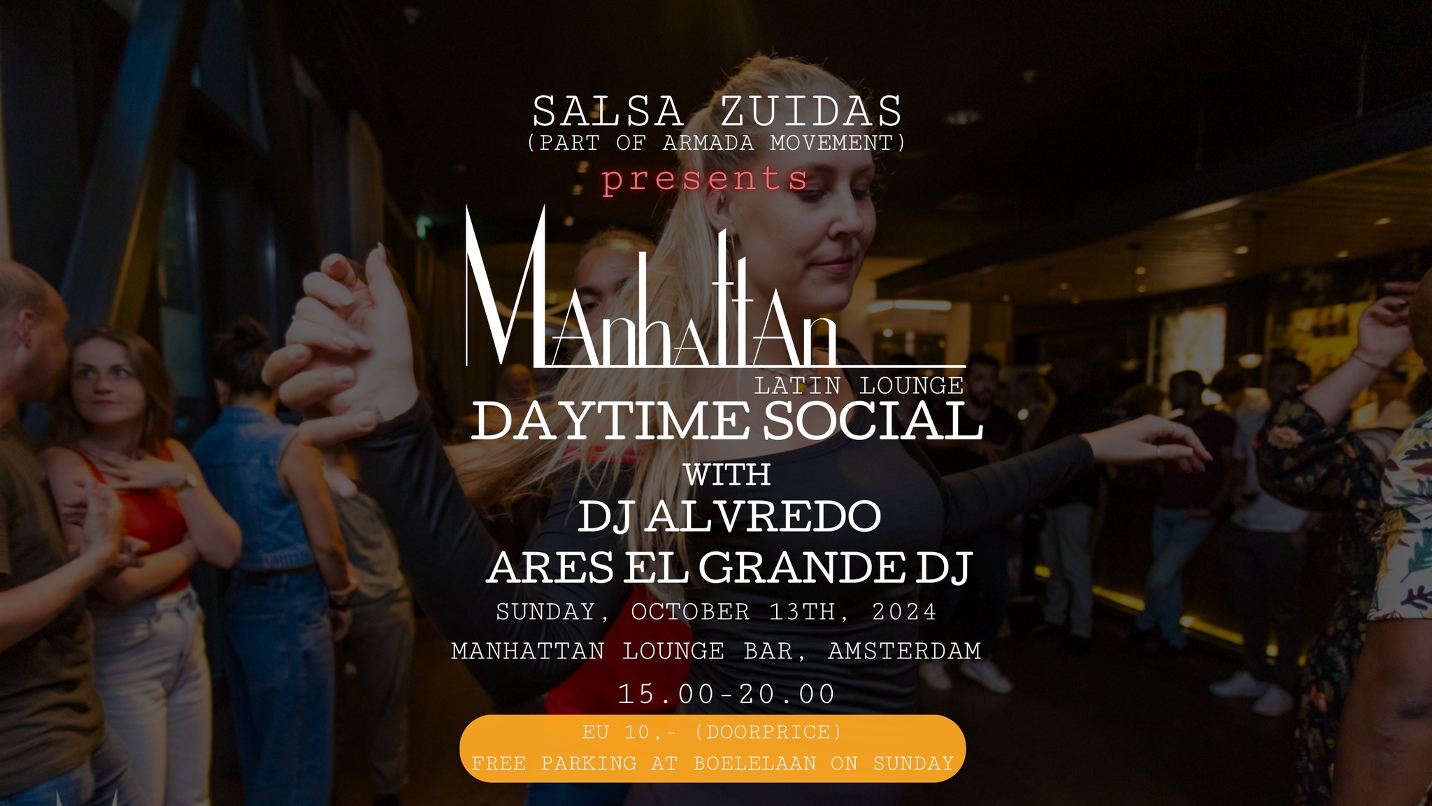 Manhattan’s Daytime Social with DJ ALVREDO & ARES EL GRANDE DJ!