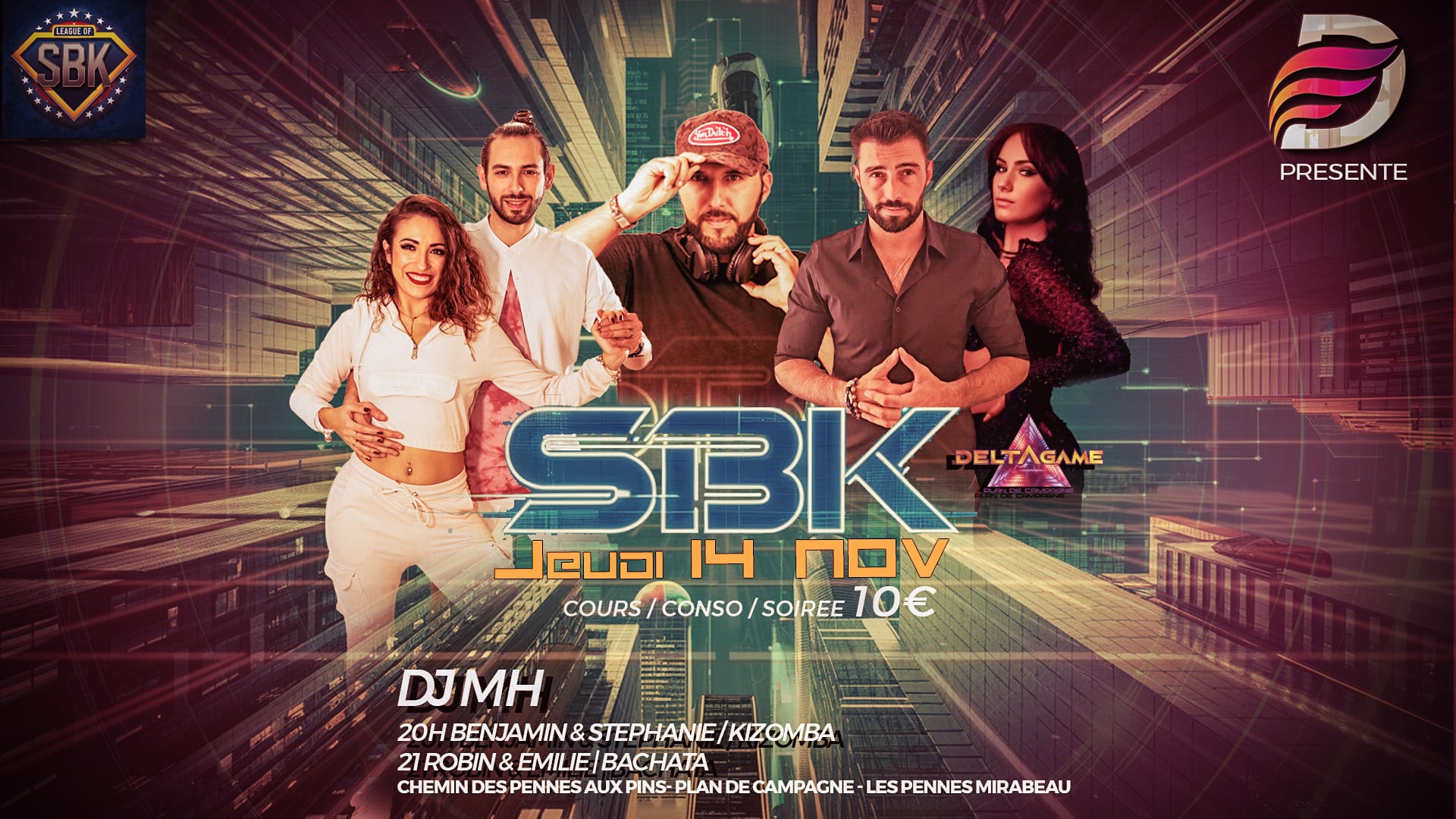 DELTA SBK - Jeudi 14 Novembre - 1 SALLE 1 AMBIANCE : TOUS EN SBK !