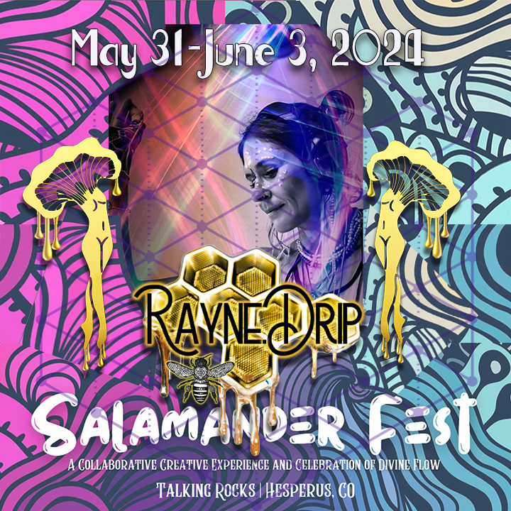 Salamander Collective Family Reunion - Rayne.Drip Ecstatic Dance Mycelial Set
