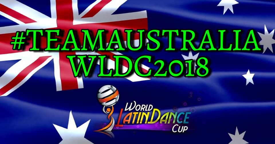 Team Australia at the World Latin Dance Cup 2018!