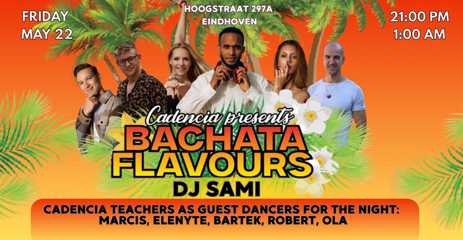 π Bachata Flavours Eindhoven πΈ Friday May 22 πΈ DJ Sami πΈ Guest Dancers Edition