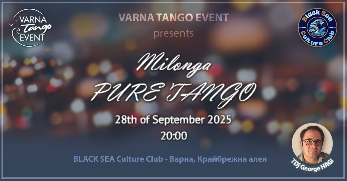 Milonga PURE TANGO by the sea & TDj George Hagi