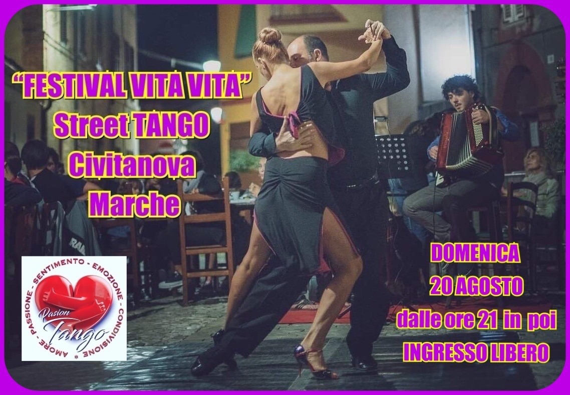 STREET TANGO a “Vita Vita” - Civitanova Marche - 20 Agosto