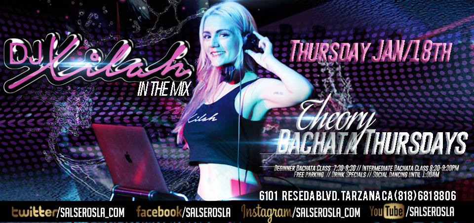 Dj.Xilah at Theory Bachata Thursdays, EMDC Take over!