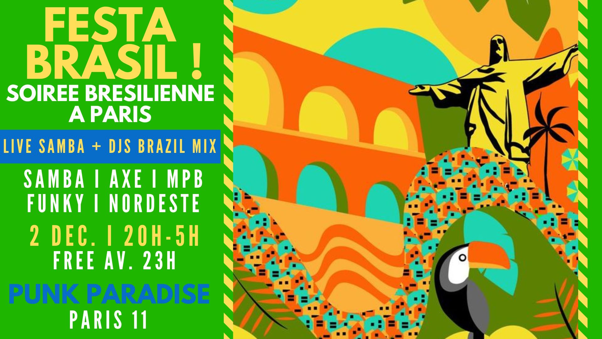 Festa Brasil ! Live & Clubbing Brazil vibes (samba, axé, baile funk, nordeste, MPB) à Paris 11