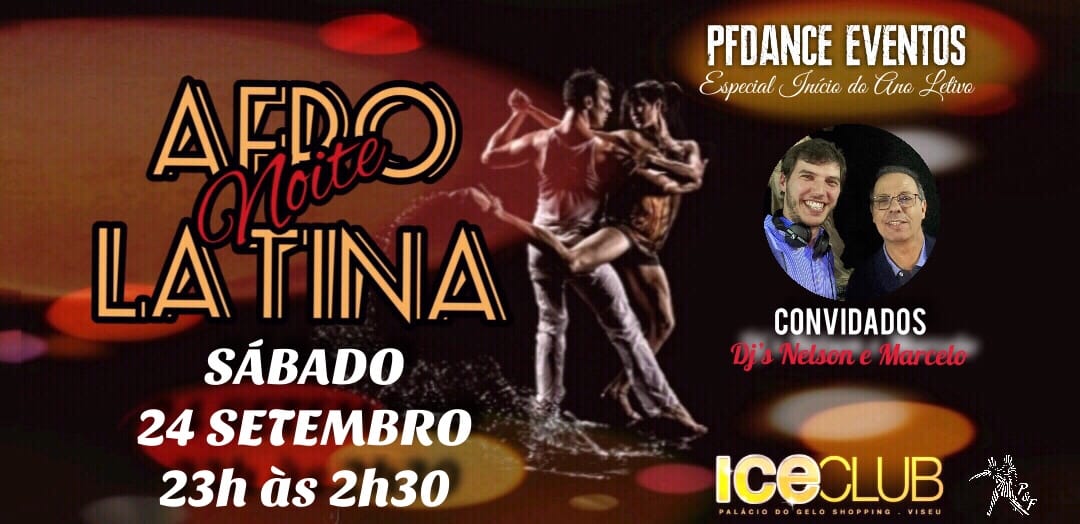 Noite Afrolatina - Ice Club Viseu