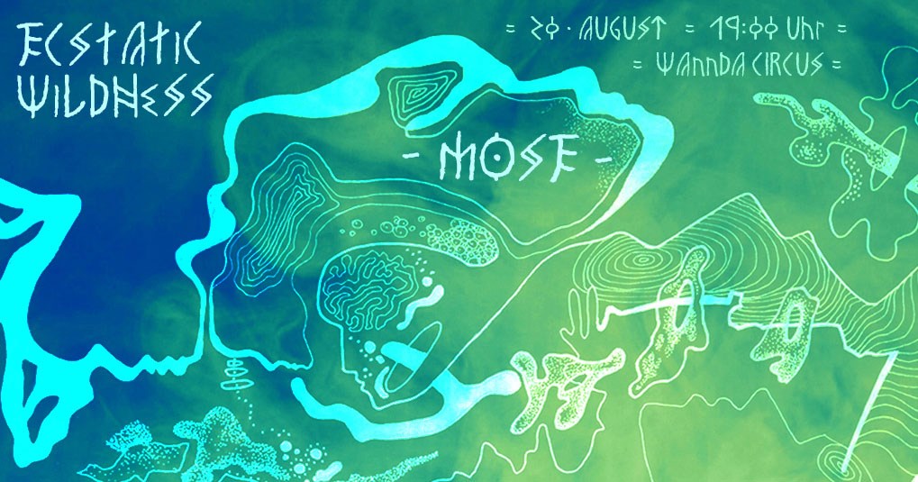 Ecstatic Wildness - Dance as you are with MOSE