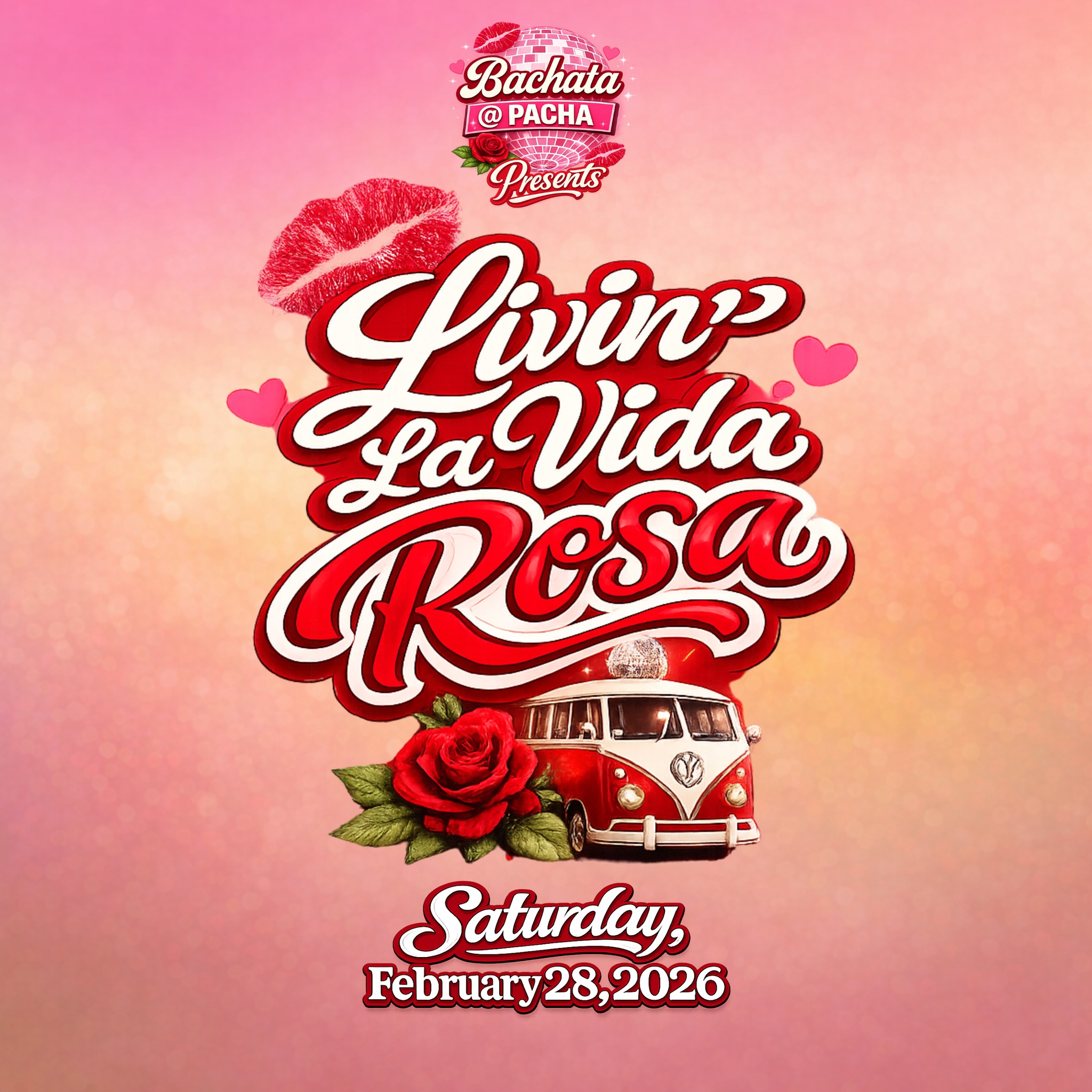 Livin' La Vida Rosa by Bachata@Pacha