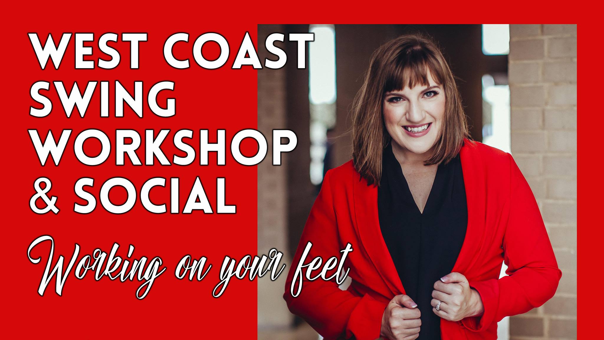 West Coast Workshop & Social: Working on your Feet