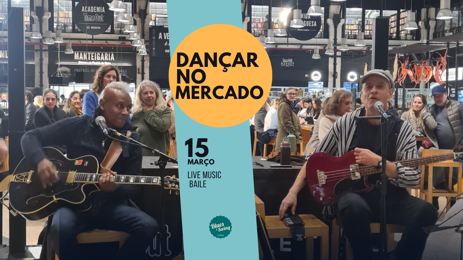 Dançar no Mercado com "PT Blues" Live Music&Dance