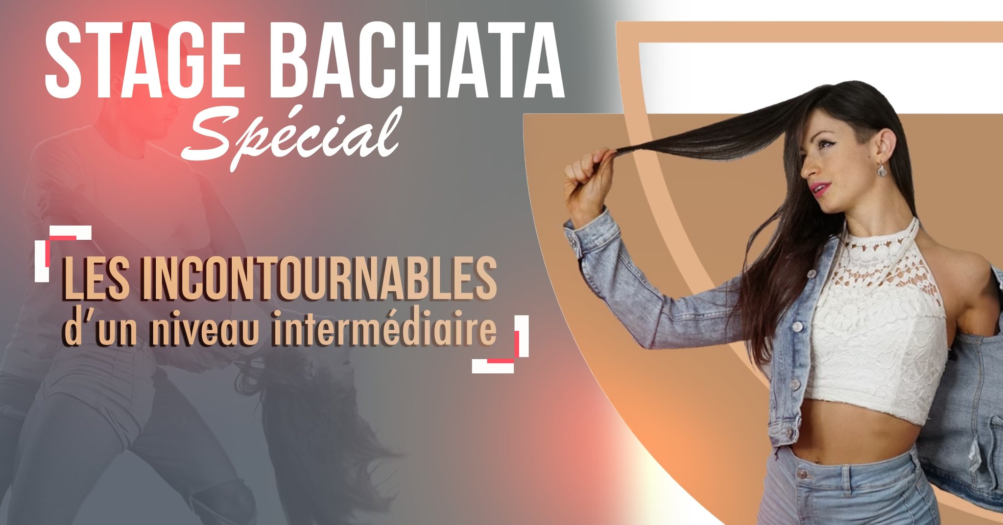 STAGE BACHATA • Les Incontournables d'un niveau Intermédiaire